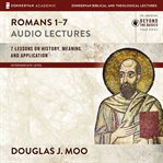 Romans 1-7 : audio lectures cover image