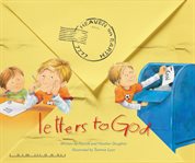 Letters to God: from the major motion picture cover image