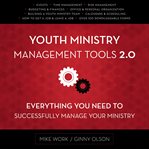 Youth ministry management tools 2.0 cover image