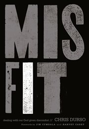 Misfit : dealing with our god-given discomfort cover image