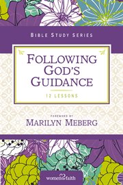 Following God's Guidance : Growing in Faith Every Day cover image