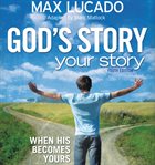 God's story, your story: when His becomes yours cover image