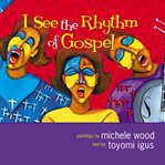 I see the rhythm of gospel cover image