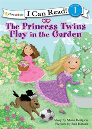 The princess twins play in the garden cover image