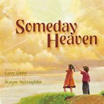 Someday heaven cover image