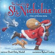 The legend of St. Nicholas : a story of Christmas giving cover image