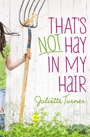 That's not hay in my hair cover image