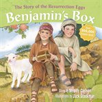 Benjamin's box : the story of the Resurrection Eggs cover image