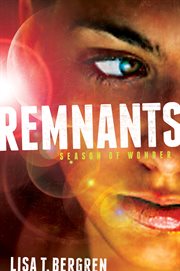 Remnants : season of wonder cover image