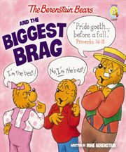 Berenstain Bears and the biggest brag cover image