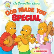 The Berenstain Bears God made you special cover image