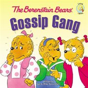 Berenstain bears' gossip gang cover image