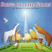 Song of the stars : a Christmas story cover image