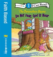 The Berenstain Bears, do not fear, God is near cover image