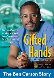 Gifted hands : the Ben Carson story cover image