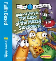 Bob and larry in the case of the messy sleepover cover image