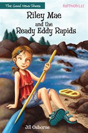 Riley Mae and the Ready Eddy Rapids cover image