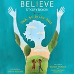 Believe storybook: think, act, be like Jesus cover image