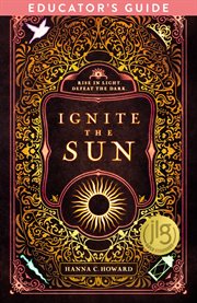 Ignite the sun educator's guide cover image