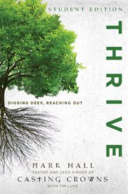 Thrive : digging deep, reaching out cover image