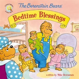 Cover image for The Berenstain Bears' Bedtime Blessings