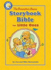 The Berenstain Bears storybook Bible for little ones cover image