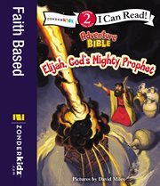 Elijah, God's mighty prophet cover image