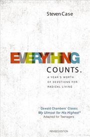 Everything counts : a year's worth of devotions for radical living cover image