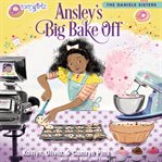 Ansley's big bake off cover image