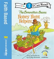 The Berenstain Bears : honey hunt helpers cover image