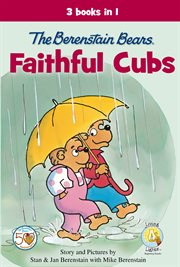 The Berenstain Bears faithful cubs cover image