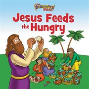 Jesus feeds the hungry cover image