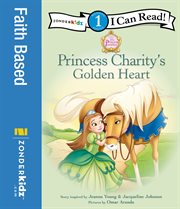 Princess Charity's golden heart cover image