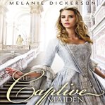 The captive maiden cover image
