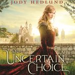 An uncertain choice cover image