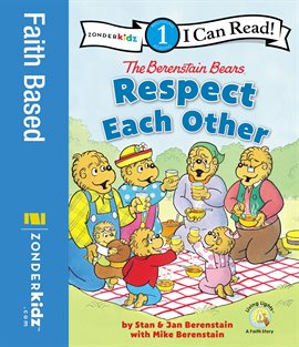 Cover image for The Berenstain Bears Respect Each Other