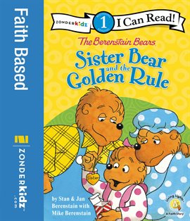 Cover image for The Berenstain Bears Sister Bear and the Golden Rule