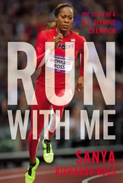 Run with me. The Story of a U.S. Olympic Champion cover image