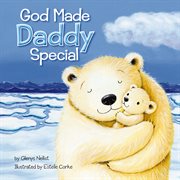 God made daddy special cover image