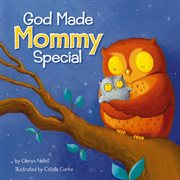 God made mommy special cover image