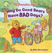 Why do good bears have bad days? cover image