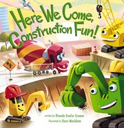 Here we come, construction fun! cover image