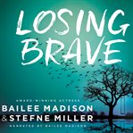 Losing brave cover image