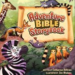 Adventure Bible storybook cover image