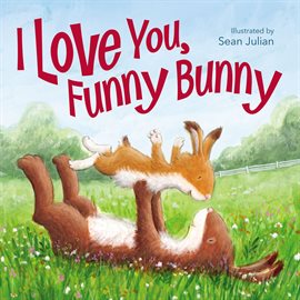 Cover image for I Love You, Funny Bunny
