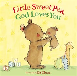 Cover image for Little Sweet Pea, God Loves You