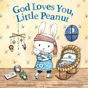 God loves you, little peanut cover image