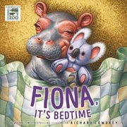 It's bedtime, Fiona cover image