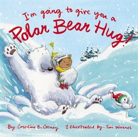 Cover image for I'm Going to Give You a Polar Bear Hug