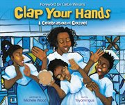 Clap your hands : a celebration of gospel cover image
